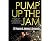 Pump Up the Jam