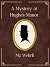 A Mystery at Hughes Manor by M.J. Wehrli A Mystery at Hughes Manor by M.J. Wehrli