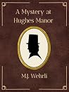 A Mystery at Hugh...