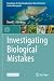Investigating Biological Mi...