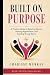 Built on Purpose by Charisse Murray