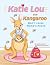 Katie Lou the Kangaroo Won't Leave Mama's Pouch by Andrea Hyatt