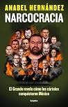 Narcocracia: El G...