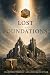 Lost Foundations