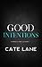 Good Intentions (Heroes and...