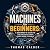 Machines for Beginners by Thomas Calder