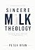 Sincere Milk Theology