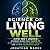 Science of Living Well and ...