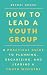 How to Lead a Youth Group: ...