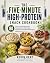 THE FIVE-MINUTE HIGH-PROTEI...