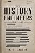 THE HISTORY ENGINEERS by K R KASTOR