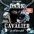 Dark Cavalier: Er will dein...