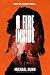 A Fire Inside: A dark, psyc...