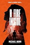 A Fire Inside: A dark, psychological horror thriller