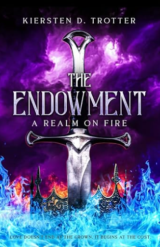 The Endowment: A Realm on Fire