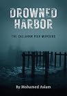 Drowned Harbor: T...