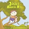 Jack's Animal Day: An Australian wildlife adventure (Jack's Adventures Book 3)