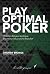 PLAY OPTIMAL POKER 1: Théor...