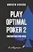 Play Optimal Poker 2: const...