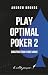 Play Optimal Poker 2: const...