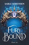 Fury bound. 1. del