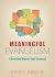 Meaningful Evangelism: Chas...