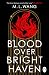 Blood Over Bright Haven