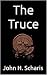 The Truce: The Poor Fellow ...
