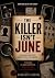 The Killer Isn't June: A Murder Mystery Logic Puzzle for Adults - 17 Clues. 43,000 Suspects. One Killer. Can You Prove Who Did It?