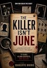 The Killer Isn't ...