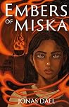 Embers of Miska