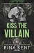 Kiss the villain (Spanish Edition)