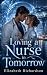Loving a Nurse in Tomorrow:...