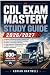 CDL EXAM MASTERY STUDY GUID...