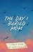 The Day I Buried Mom by Opal Chatam