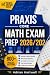 PRAXIS CORE MATH EXAM PREP ...