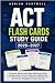 ACT FLASH CARDS STUDY GUIDE...