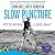 Slow Puncture: Living Well ...
