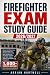 FIREFIGHTER EXAM STUDY GUID...