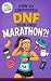 How to Confidently DNF Your...
