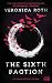 The Sixth Faction (New Divergent, #1)