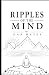 Ripples of the Mind