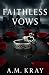 Faithless Vows