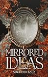 Mirrored Ideas (The Thralls of Fate Book 3) Mirrored Ideas (The Thralls of Fate Book 3)