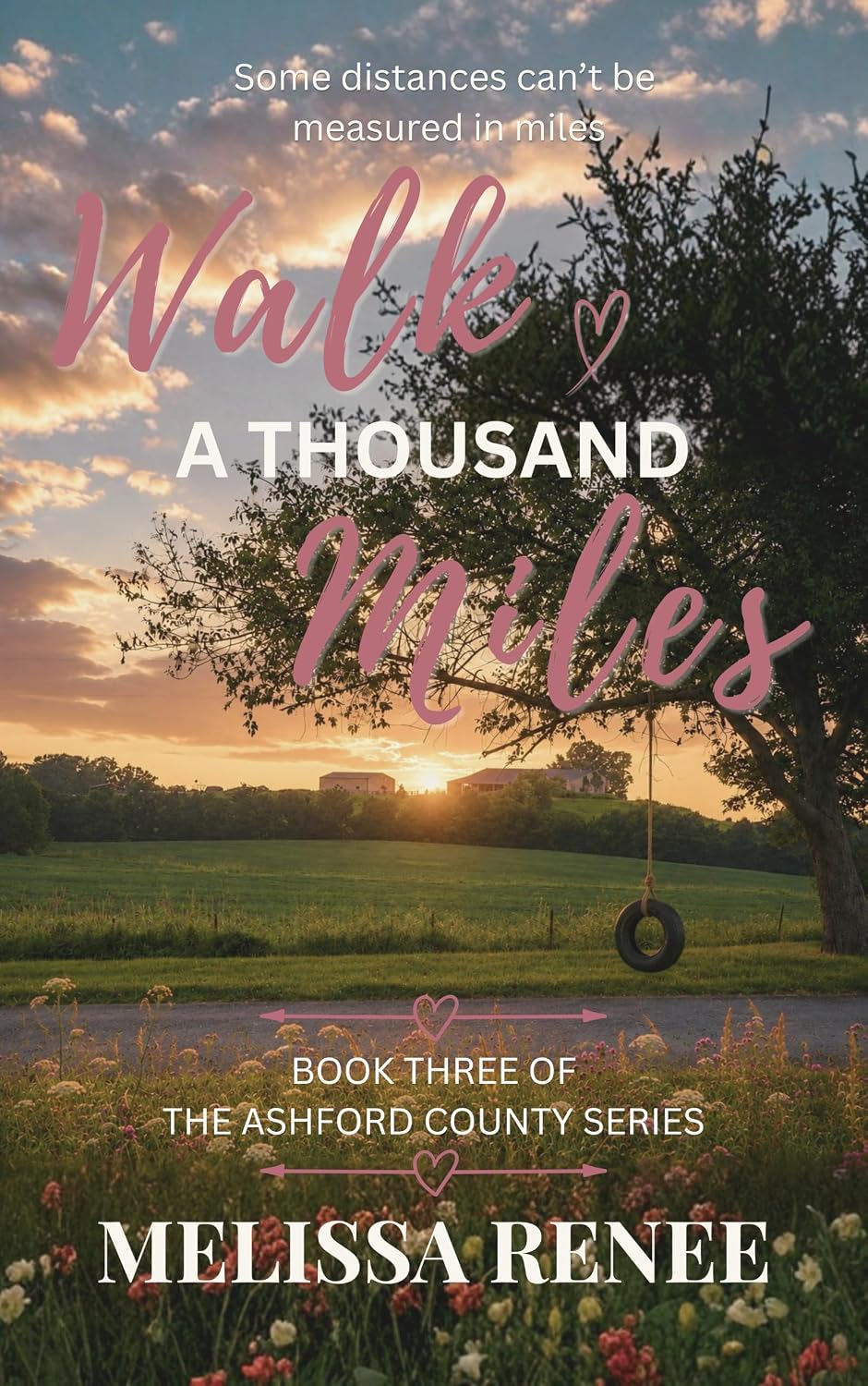 Walk a Thousand Miles (Ashford County #3)