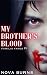 My Brother’s Blood