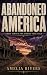 Abandoned America: Ghost To...