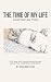 The Time of My Life: (Just ...