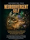 Reparenting Your Neurodivergent Self by DANG HAU