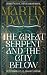 The Great Serpent and the C...